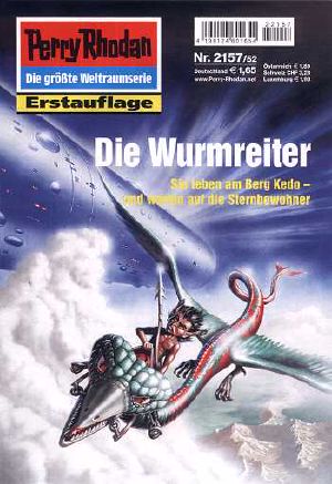 [Perry Rhodan 2157] • Die Wurmreiter